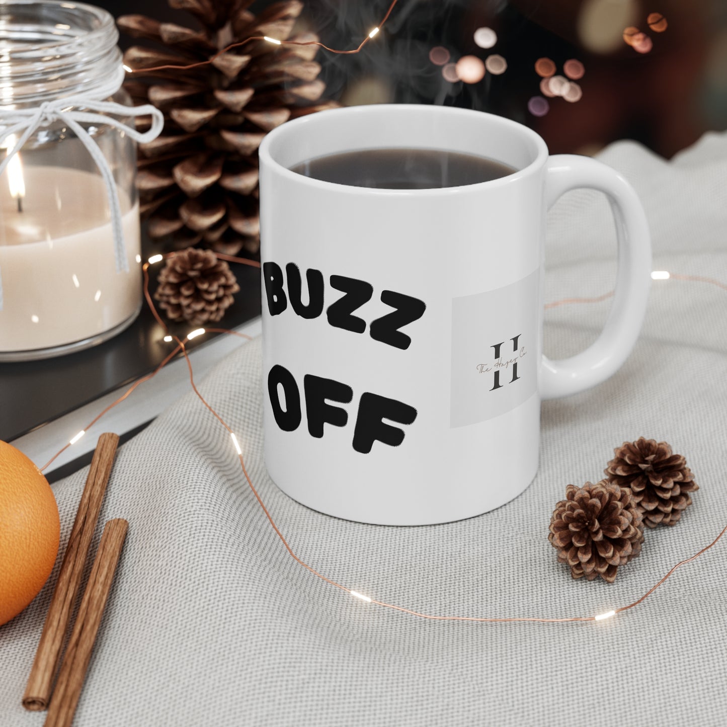 A Hazey Original, Humorous Coffee Mug!