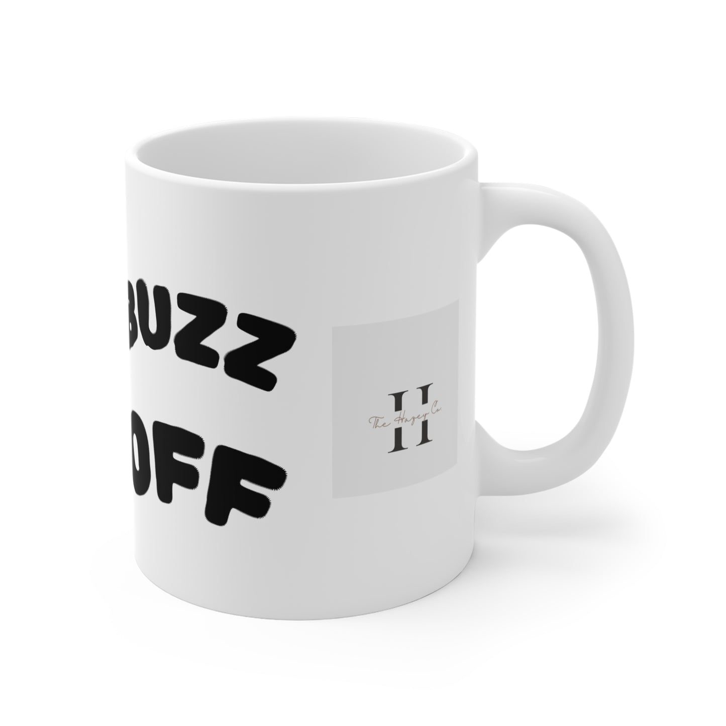 A Hazey Original, Humorous Coffee Mug!
